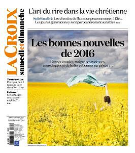 La Croix du Samedi 31 Décembre 2016 et Dimanche 1er Janvier 2017