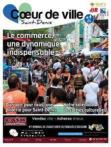 Journal de l’île de la Réunion - Coeur de Ville N°4 - Vendredi 18 Mai 201