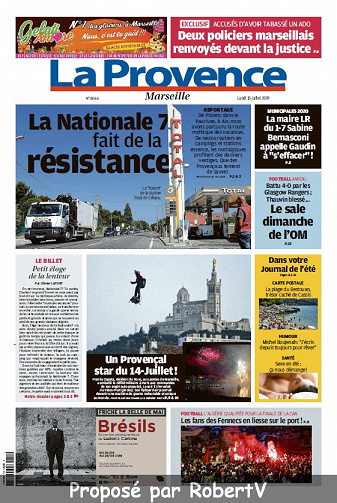 La Provence Marseille - Lundi 15 Juillet 2019