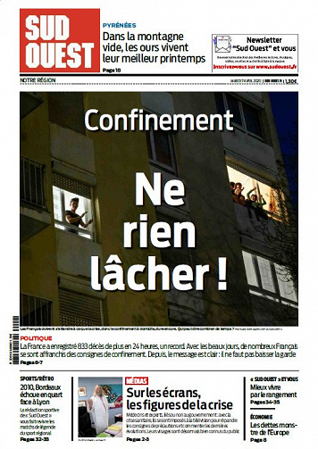 Sud Ouest (Notre Région) - Mardi 7 Avril 2020