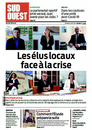Sud Ouest (Notre Région) - Vendredi 10 Avril 2020