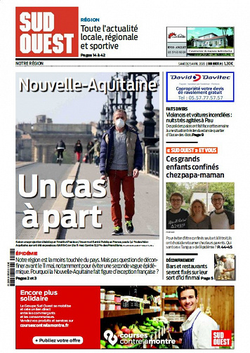 Sud Ouest (Notre Région) - Samedi 25 Avril 2020