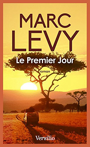 Le premier jour - Levy Marc