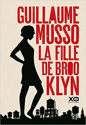 La fille de Brooklyn (2016) - Musso Guillaume