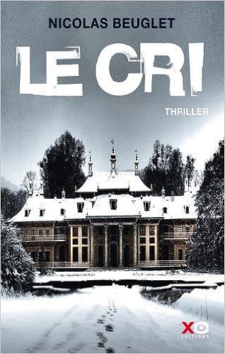 Le cri - Beuglet Nicolas
