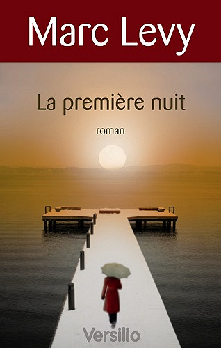 La première nuit - Levy Marc
