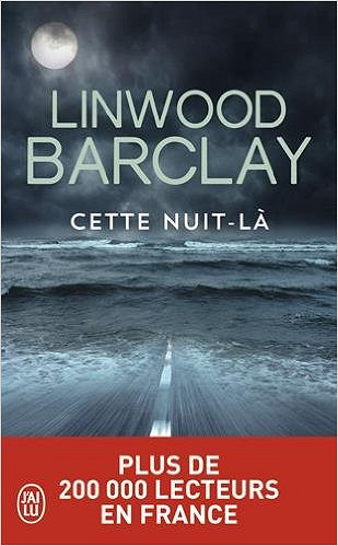 Cette nuit-là - Barclay Linwood