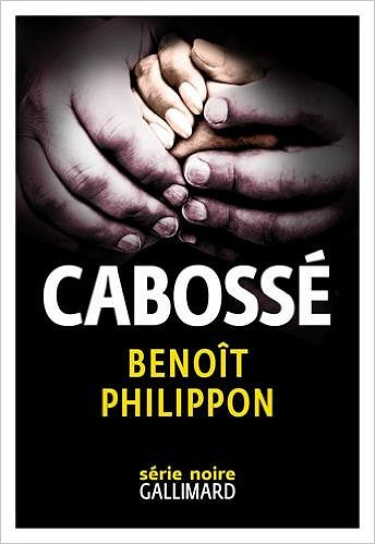 Cabossé (2016) - Philippon Benoit