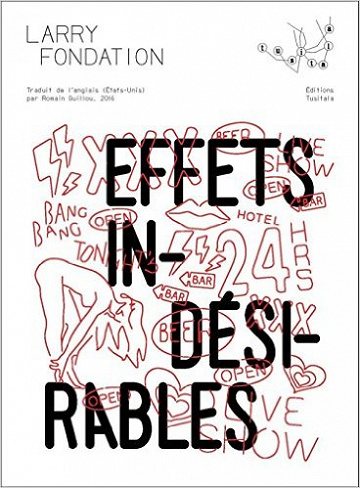 Effets indesirables (2016) - Fondation Larry
