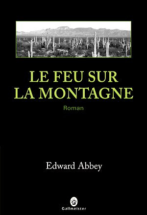 Le feu sur la montagne – Edward Abbey