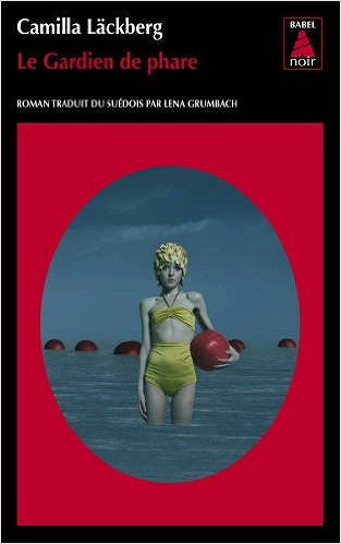 Camilla Lackberg (2016) - Le gardien de phare