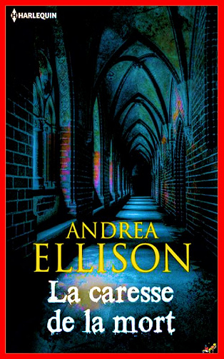 La caresse de la mort (2016) - Ellison Andrea