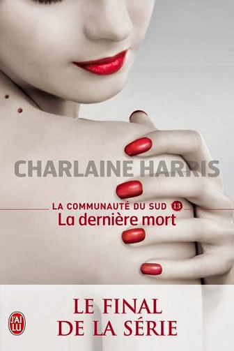La communauté du Sud Tome 13 : La dernière mort