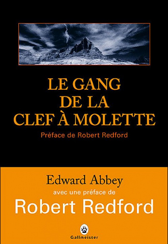 Le gang de la clef à molette - Edward Abbey