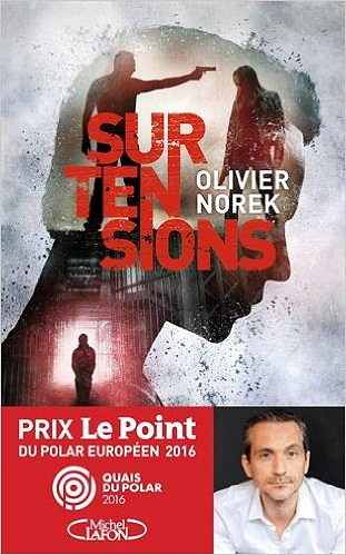 Olivier Norek (2016) - Surtensions