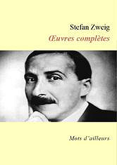 Stefan Zweig - Oeuvres complètes