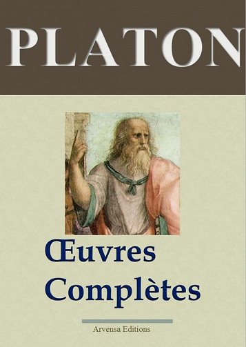 Platon - Oeuvres Complètes