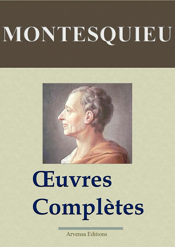 Montesquieu - Oeuvres Complètes