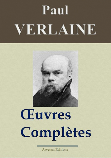 Paul Verlaine - Oeuvres Complètes