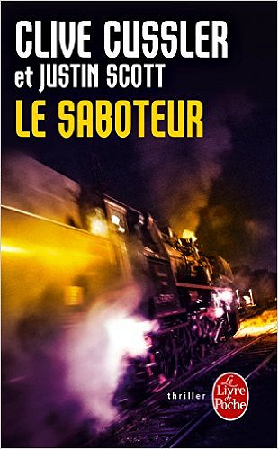 Le saboteur - Cussler Clive