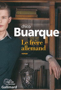 Le frère allemand (2016) - Buarque Chico