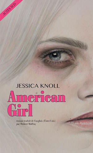 American Girl (2016) - Jessica Knoll