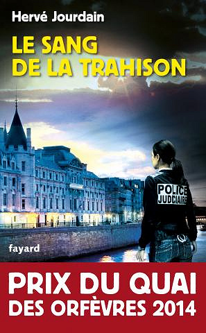 Le sang de la trahison - Jourdain Hervé