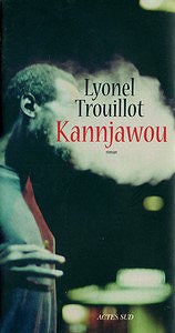 Kannjawou (2016) - Trouillot Lionel