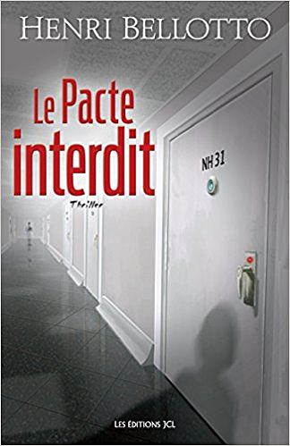Henri Bellotto (2016) - Le Pacte interdit