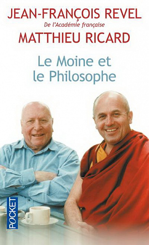 Le moine et le philosophe Le bouddhisme aujourd’hui