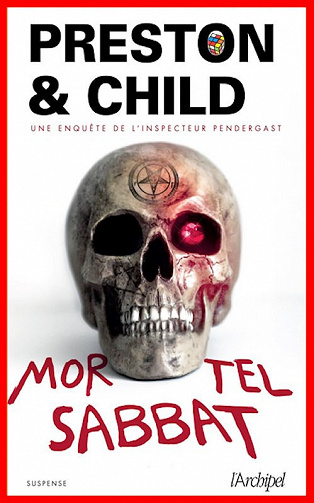 Douglas Preston (2016) - Mortel sabbat