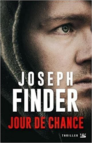 Jour de chance - Joseph Finder (2016)
