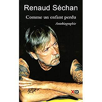 Renaud Séchan (2016) - Comme un enfant perdu