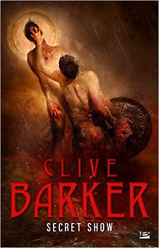 Secret show (2016) - Clive Barker