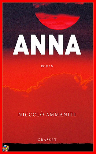 Niccolo Ammaniti (2016) - Anna