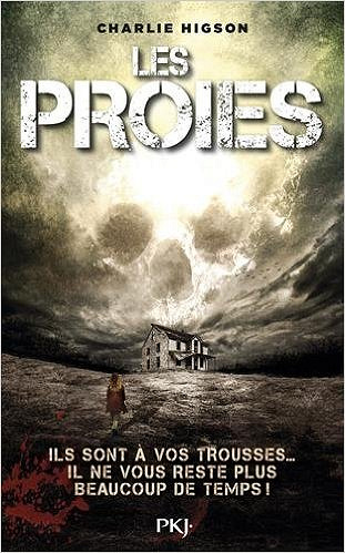 Ennemis T6 : Les proies (2016) - Higson Charlie