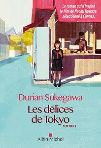 Les délices de Tokyo (2016) - Sukegawa Durian