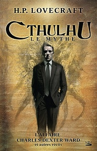 Cthulhu, le mythe (2016) - Livre III - H-P Lovecraft