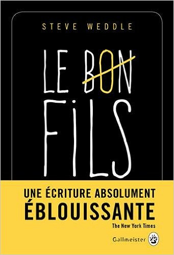 Steve Weddle - Le Bon Fils (2016)