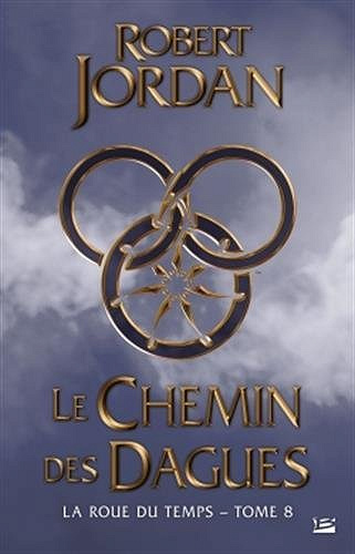 La Roue du Temps - Robert Jordan [8 TOMES + PREQUELLE]