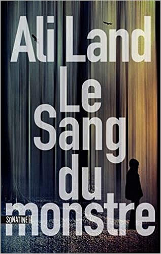 Ali Land (2016) - Le Sang Du Monstre