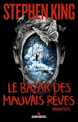 Stephen King (2016) - Le bazar des mauvais rêves