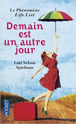 Demain est un autre jour - Lori Nelson Spielman