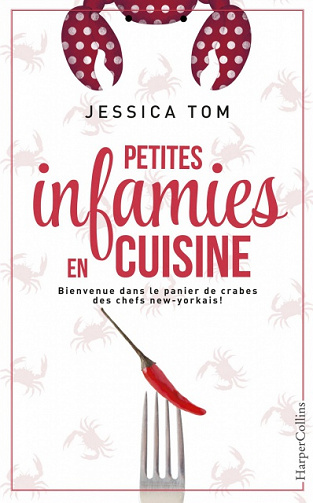 Jessica Tom - Petites infamies en cuisine (2016)