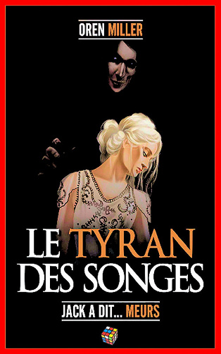 Oren Miller (2016) - Le tyran des songes