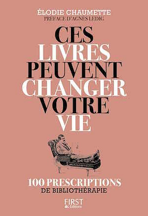 Ces livres peuvent changer votre vie (2016) - Elodie Chaumette