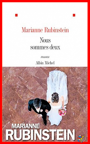 Marianne Rubinstein (2016) - Nous sommes deux