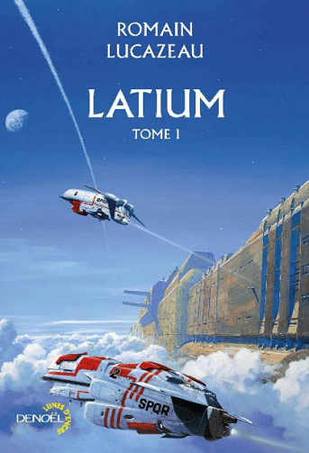 Latium (2016) - Tome 1 - Romain Lucazeau