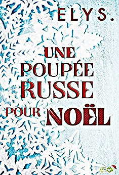 Une poupée russe pour Noël - Elys