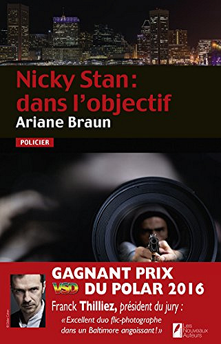 Ariane Braun - Nicky Stan : Dans l’objectif